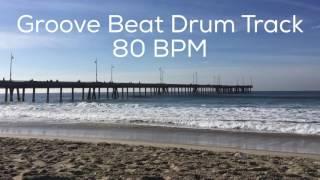 Groove Beat Drum Track 80 BPM