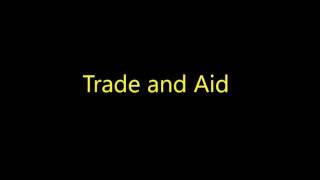 Trade and Aid - A2 Sociology