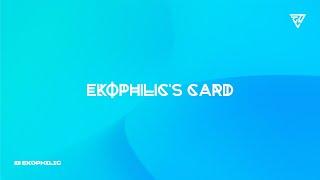 EKOPHILIC'S CARD