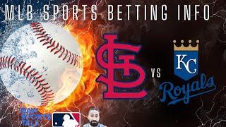 St. Louis Cardinals VS Kansas City Royals Free MLB Sports Betting Info 7/9/24