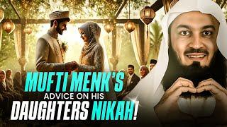 MUFTI MENK'S ADVICE ON HIS OWN DAUGHTERS WEDDING !