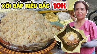 Ngon Rẻ Xôi Bắp Cô Vân 10K Kiểu Bắc Ở Chợ Bình Thành Ăn Là No Trước Sau 10 Năm Vẫn 1 Giá