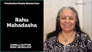 Rahu Mahadasha: Komilla Sutton