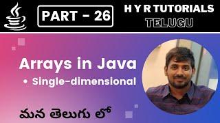 P26 - Arrays (Single Dimensional) in Java | Core Java | Java Programming |