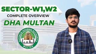 DHA Multan Sector W1 And W2 || Complete Overview || Zafar Associates