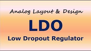 LDO (Low Dropout Regulator)