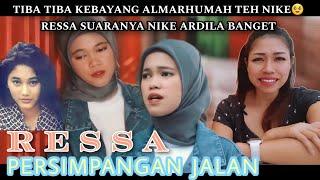 MIRIP NIKE ARDILA‼️RESSA - PERSIMPANGAN JALAN (DIPOPULERKAN OLEH DEDDY DORES)