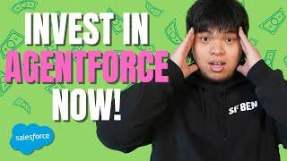 How To Invest In Agentforce Before It Blows Up