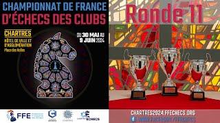 Top16 - Championnat de France d'Echecs des Clubs 2024 - Ronde 11