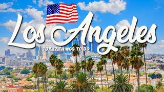 17 BEST Things To Do In Los Angeles  California