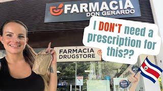 Costa Rica Pharmacies | Do you need a prescription???