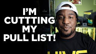 WHY I CUT MY PULL LIST | Saving Money on Comics | Comic Book Money Management