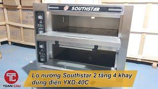 Lò nướng Southstar 2 tầng 4 khay dùng điện YXD-40C | Bếp Toàn Cầu