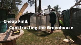 Cheap Find: Constructing the Greenhouse #cheap find #greenhouse #yogi hollow farm