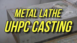 Building an UHPC Metal Lathe Part #4 - Casting and Unboxing...