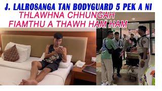 J Lalrosanga ten Pune an thleng ta|| Bodyguard 5 zet pek a ni