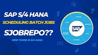 SAP BASIS -- BACKGROUND JOB SCHEDULING IN S/4 HANA (SJOBREPO)