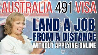 AUSTRALIA 491 Visa | Land a Job From a Distance!