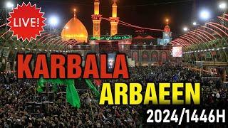 LIVE  KARBALA ARBAEEN | Shab E Arbaeen | Chehlum Imam Hussain (AS) | 20th Safar 1446/2024