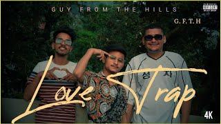 ANIKET SHARMA - LOVE TRAP (OFFICIAL VIDEO) SANXD X ROUGH SOUL (G.F.T.H)