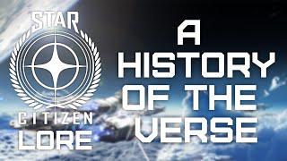 Star Citizen Lore - A History of The Verse