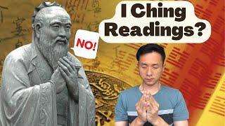 I-Ching Reading Methods Overview: Why Confucius Against I-Ching Reading? (Final)