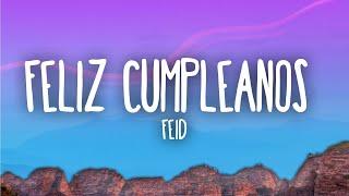 Feid - Feliz Cumpleaños Ferxxo