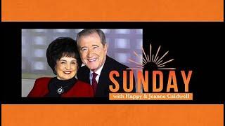 Sunday with Happy and Jeanne Caldwell | 12/15/24 | Often Mistaught & Misunderstood Scriptures, Pt. 4