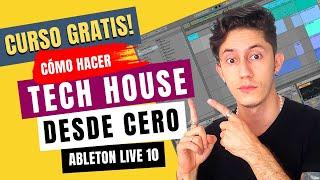   Como hacer TECH HOUSE  PASO a PASO en Ableton Live | Part 1 | Español 2021