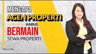 Mengapa Agen / Broker Properti Harus Bermain Sewa Properti #agenproperti