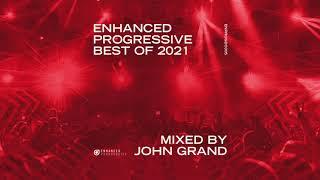 Enhanced Progressive Best of 2021, Mixed by John Grand