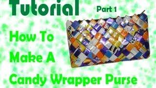 How To Make A Candy Wrapper Purse : Part 1