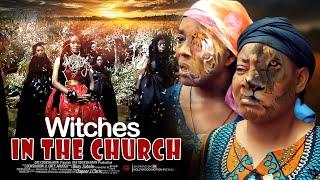 Witches In The Church - Nigerian Movie