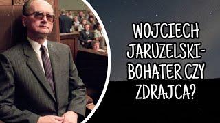 Jaruzelski: Bohater czy Zdrajca?