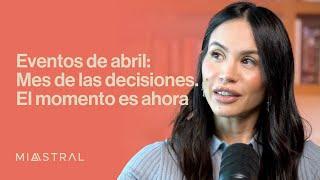 Eventos de abril: mes de las decisiones. El momento es ahora ‼️​
