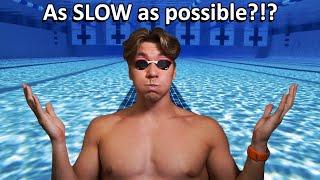 How SLOW can you swim a 50 Freestyle?!? (NO BREATHS)