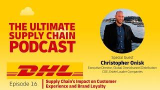 The Ultimate Supply Chain Podcast: Supply Chain’s impact on customer experience and brand loyalty