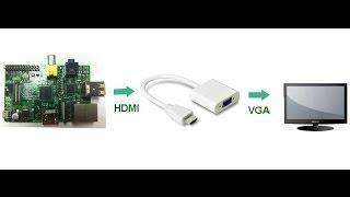 Raspberry Pi: How to use VGA Monitor/Projector for Display- HDMI TO VGA Settings