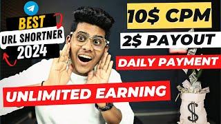 10$ CPM | Highest Paying URL Shortener | (DAILY PAYMENT) | Link Shortener Earn Money | 2024