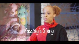 Kassidy's Story | Episode 3 of 5