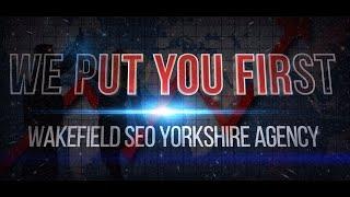 Wakefield SEO Yorkshire Agency Local SEO Consulting Company