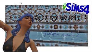 Coco va mourir  Tentative n°2  Sims 4