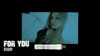 RUSKY - FOR YOU