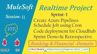 MuleSoft | Realtime Project -Session-11| #vitechtalks | Sprint-1 Azure Pipelines & Sprint Demo