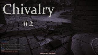 Chivalry: Medieval Warfare #2 w/Problem