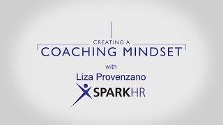 SparkHR - Creating A Coaching Mindset