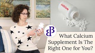 What Calcium Supplement Is the Right One to Improve Your Bone Density from Osteoporosis?