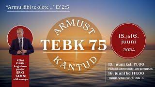 TEBK 75. aastapäeva jumalateenistus 16.06.2024