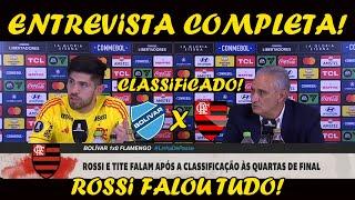 ENTREVISTA! TITE E ROSSI FALARAM DA CLASSIFICAÇÃO DO FLAMENGO NA LIBERTADORES!