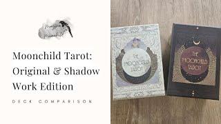 Moonchild Tarot - Comparison between Original and Shadow Work Editions